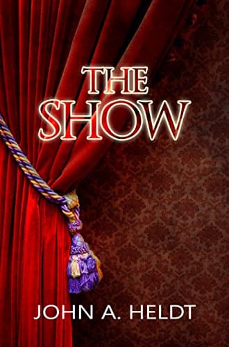 The Show (Northwest Passage Book 3)