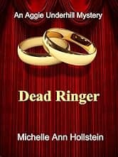 Dead Ringer: An Aggie Underhill Mystery (A quirky, comical adventure) Book 8