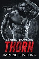 THORN: Lords of Carnage MC, Book 5 by Daphne Loveling — free romantic suspense Kindle book