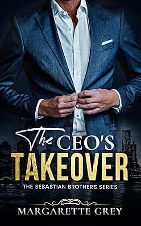 The CEO's Takeover (The Sebastian Brothers)