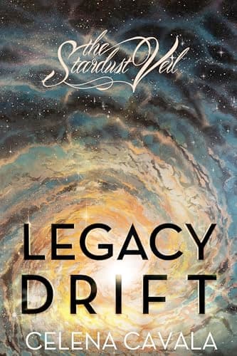 Legacy Drift (The Stardust Veil Trilogy Book 1) by Celena Cavala — free dark fantasy Kindle book