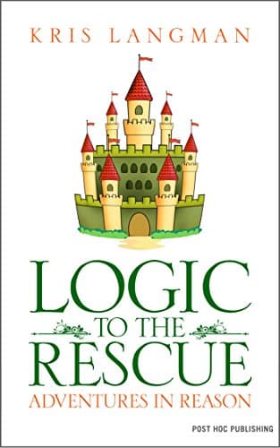 Logic to the Rescue (Logic to the Rescue Book 1)