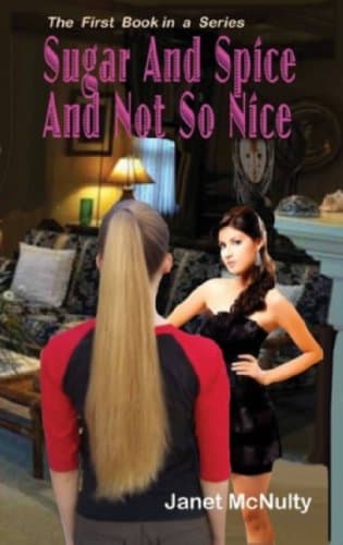 Sugar And Spice And Not So Nice (The Mellow Summers Series Book 1) by Janet McNulty — free cozy mystery Kindle book