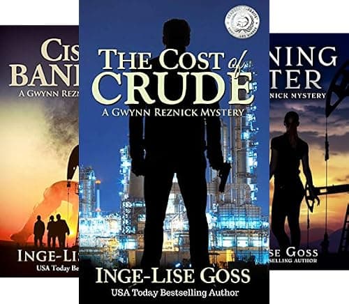 The Cost of Crude: A Gwynn Reznick Mystery (Gwynn Reznick Mystery Thriller Series Book 1)