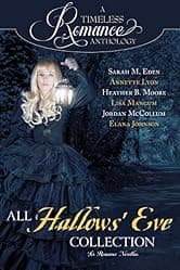 All Hallows' Eve Collection (A Timeless Romance Anthology Book 13)
