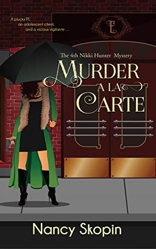 Murder A La Carte (Nikki Hunter Mysteries Book 4)