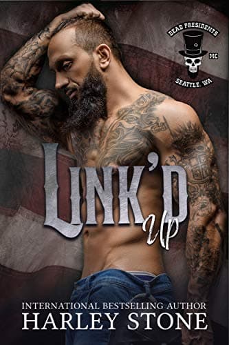 Link'd Up: Dead Presidents MC