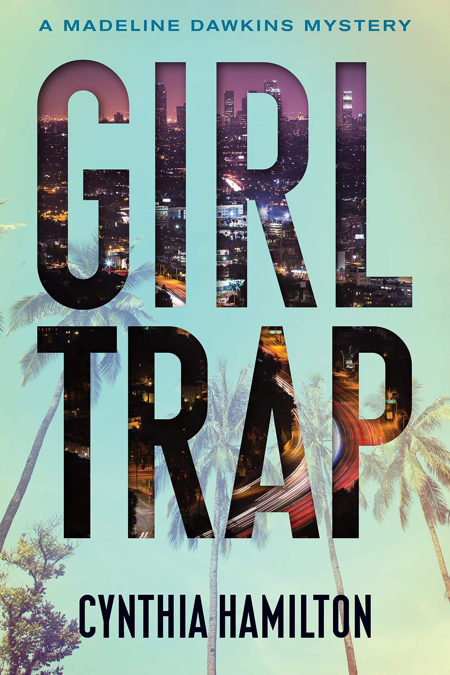 Girl Trap (The Madeline Dawkins Mystery Series Book 3)