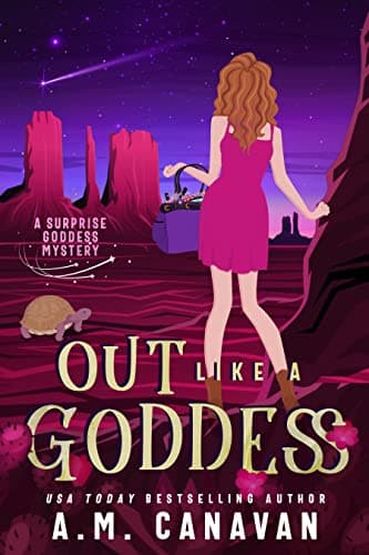 Out Like a Goddess (Surprise Goddess Cozy Mystery Book 1)
