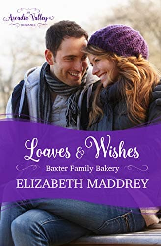 Loaves & Wishes (Baxter Family Bakery Book 1)