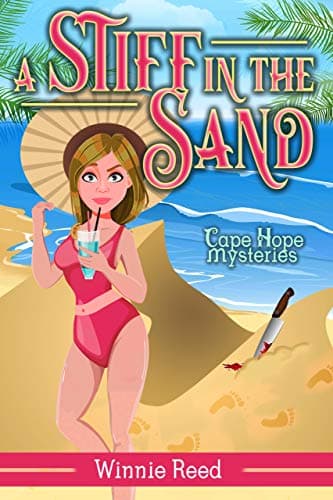 Stiff in the Sand (Cape Hope Mysteries Book 1)