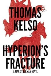Hyperion's Fracture (The Mark Thurman Series Book 2)