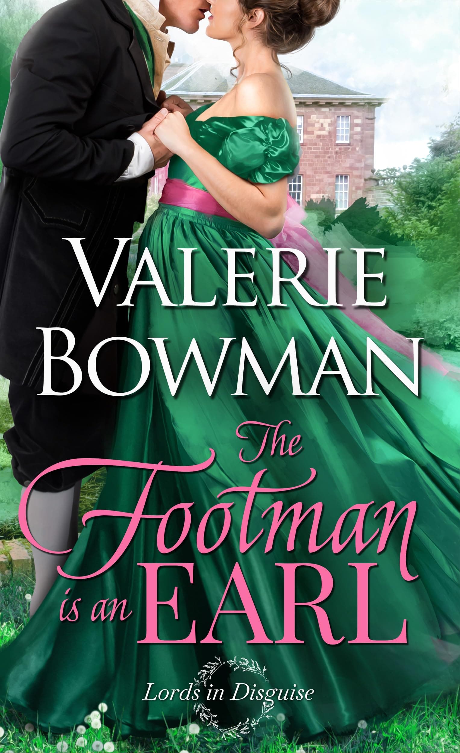 The Footman is an Earl (Lords in Disguise Book 1)