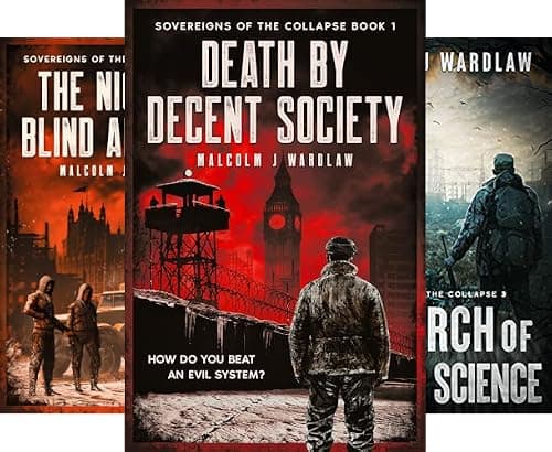 Death by Decent Society (Sovereigns of the Collapse Book 1)