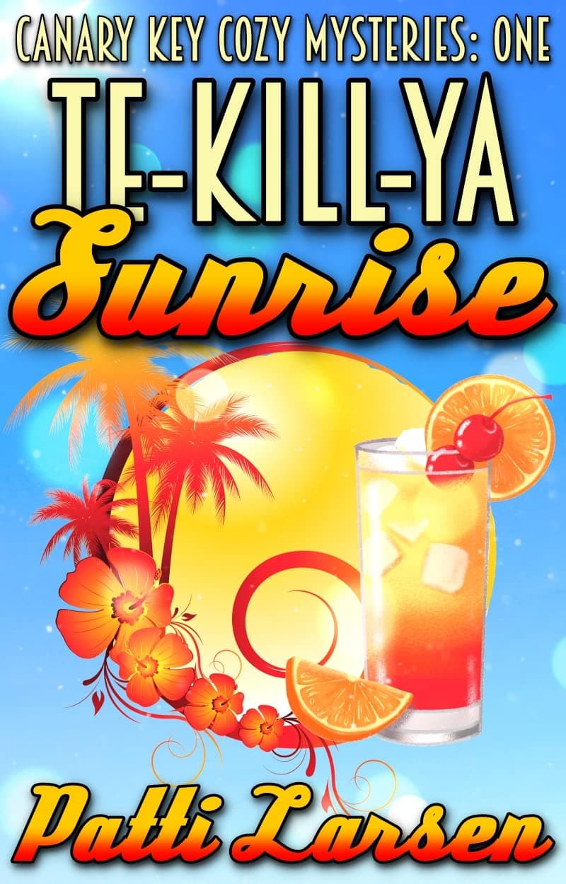 Te-Kill-Ya Sunrise (Canary Key Cozy Mysteries Book 1)