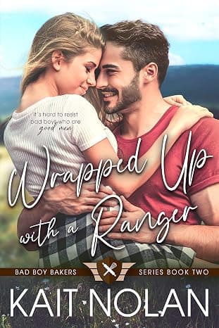 Wrapped Up with a Ranger (Bad Boy Bakers Book 2)