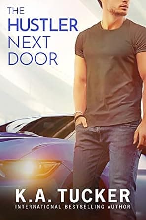 The Hustler Next Door: A Novel