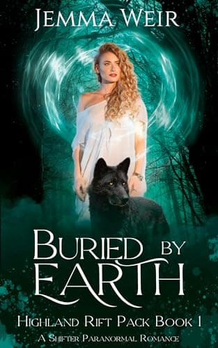 Buried by Earth (Highland Rift Pack Book 1)