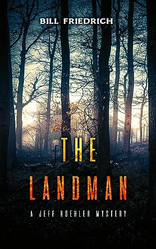 The Landman (The Jeff Koehler Mystery Series Book 1)