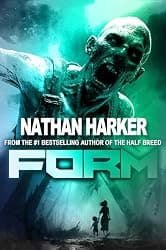 FORM: A Zombie Apocalypse Horror