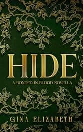 Hide: A Bonded in Blood Novella