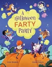 A Halloween Farty Party: A Funny Rhyming Read-Aloud About Farts | A Silly, Playfully Spooky Bedtime Story for Kids Ages 3–8