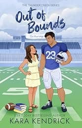 Out of Bounds: A Small Town Sports Romance (Thunder Creek Series)