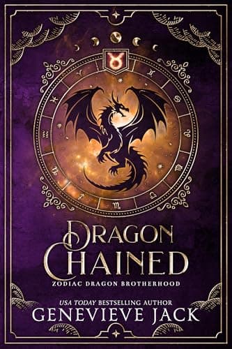Dragon Chained (Zodiac Dragon Brotherhood Book 3)