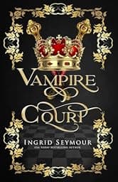 Vampire Court: The Complete Series