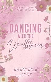 Dancing with the Wallflower (Once Upon A Prom)