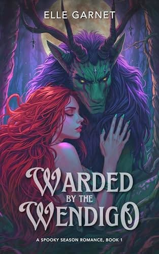Warded by the Wendigo (A Spooky Season Romance Book 1)