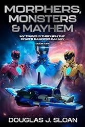 Morphers, Monsters & Mayhem: My Travels Through the Power Rangers Galaxy
