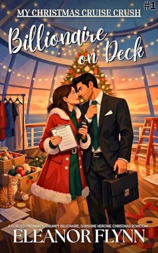 Billionaire On Deck (My Christmas Cruise Crush Book 1)
