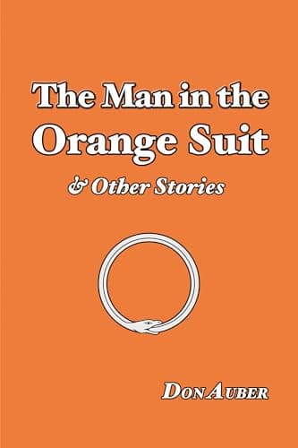 The Man in the Orange Suit & Other Stories