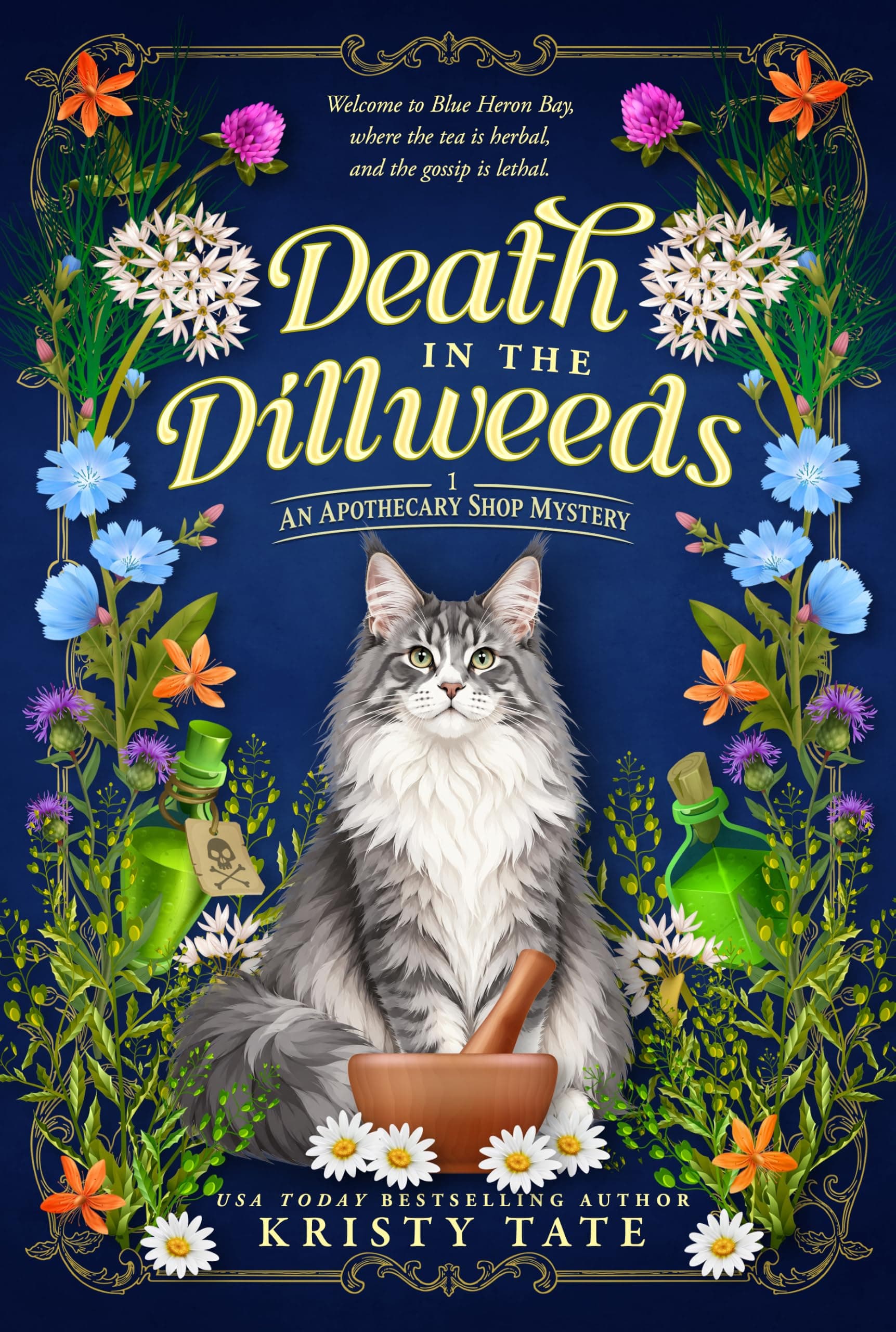 Death in the Dillweeds (Apothecary Shop Mysteries Book 1)
