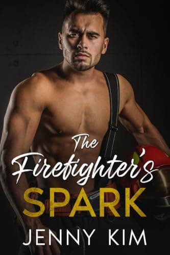 The Firefighter's Spark (His Instant Claim)