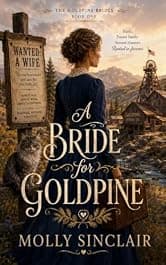 A Bride for Goldpine (The Goldpine Brides Book 1)