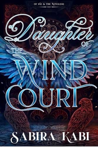 Daughter of the Wind Court (Of Fae and the Wingless Book 1)