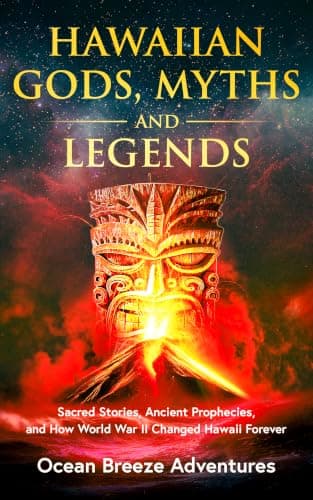 Hawaiian Myths, Gods, and Legends (Ocean Breeze Adventures: Hawaii)