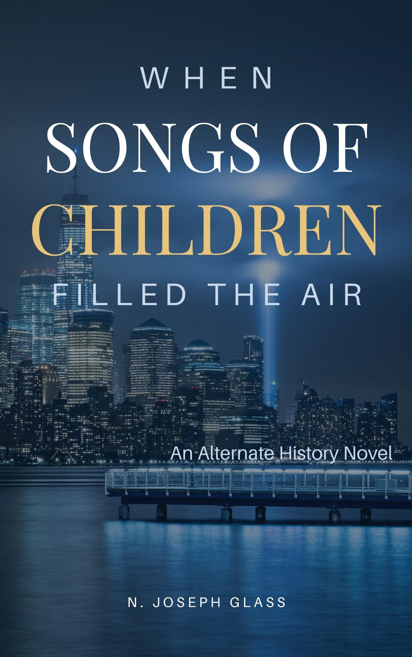 When Songs of Children Filled the Air