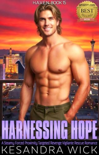 Harnessing Hope (H.A.V.E.N. Hidden Ally Vigilante Extraction Network Book 15)