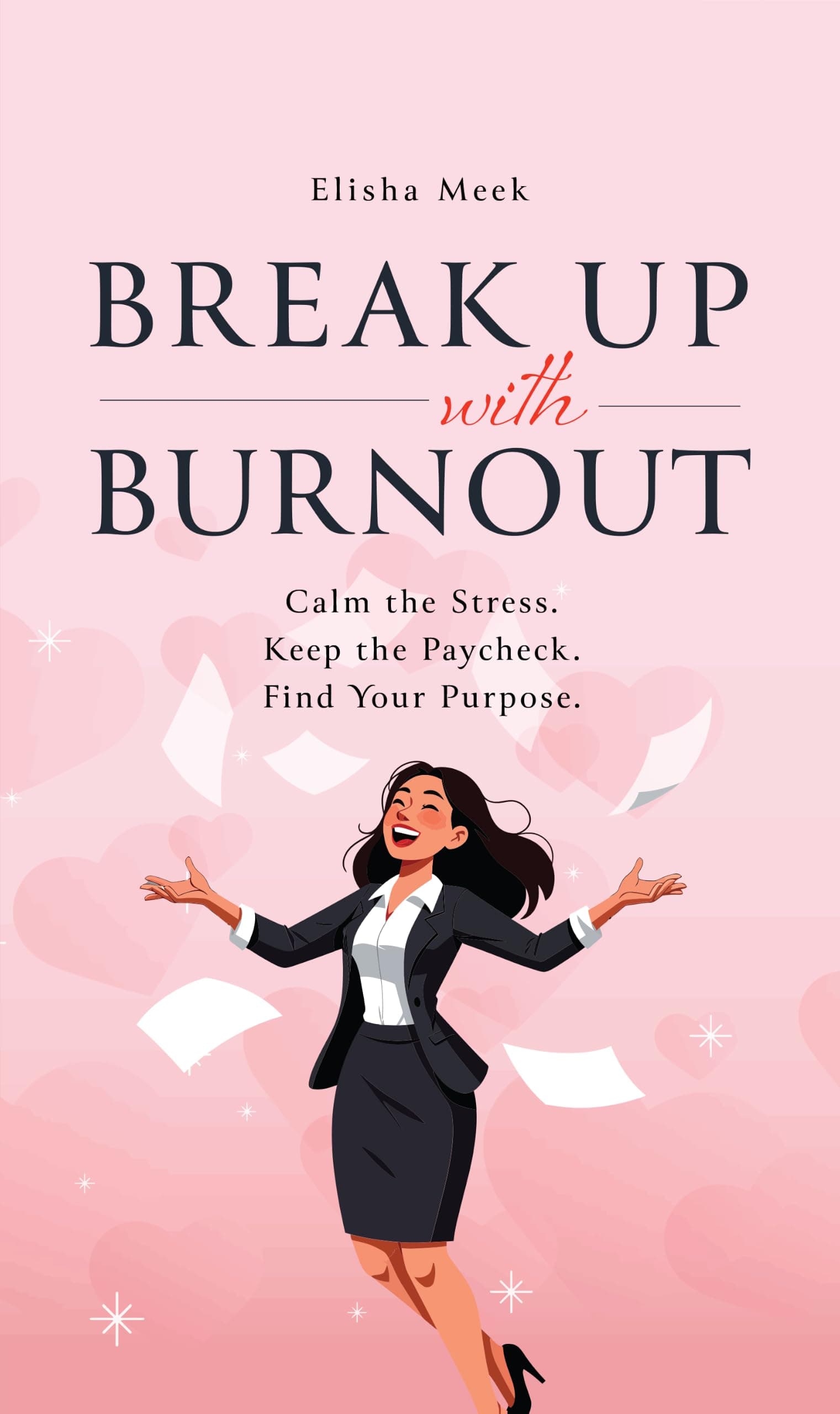 Break Up with Burnout