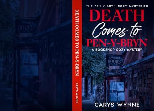 Death Comes To Pen-y-Bryn (A Pen-y-Bryn Bookshop Cozy Mystery Series Book 1)