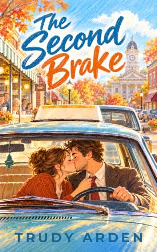 The Second Brake (Merritt’s Landing) by Trudy Arden — free romantic comedy Kindle book